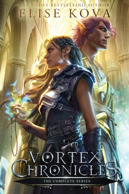 Vortex Chronicles: The Complete Series - Elise Kova