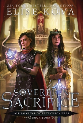 Sovereign Sacrifice - Elise Kova