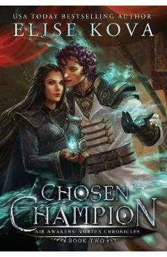 Poza produsului Chosen Champion - Elise Kova