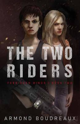 The Two Riders - Armond Boudreaux