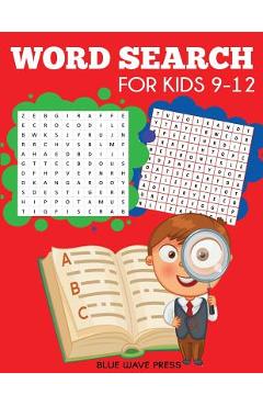 Coperta cărții 'Word Search for Kids 9-12: 105 Word Search Puzzles - Blue Wave Press'