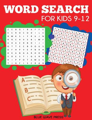 Coperta cărții 'Word Search for Kids 9-12: 105 Word Search Puzzles - Blue Wave Press'
