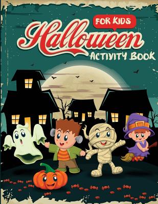 Halloween Activity Book for Kids: Word Search, Connect the Dots, Mazes, Color by Number, and More - Dylanna Press