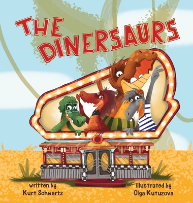 The Dinersaurs - Kurt Schwartz