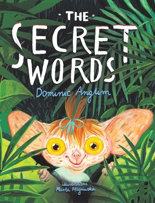 The Secret Words - Dominic Anglim