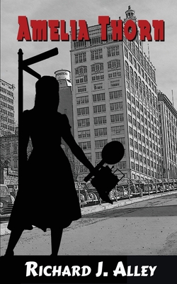 Amelia Thorn - Richard J. Alley