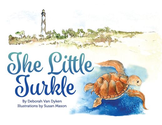 The Little Turkle - Deborah Van Dyken