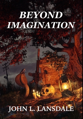 Beyond Imagination - John L. Lansdale
