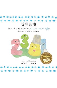 The Number Story 1 : Small Book One English-Simplified Chinese - Anna