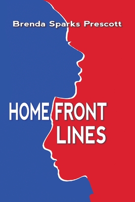 Home Front Lines - Brenda Sparks Prescott