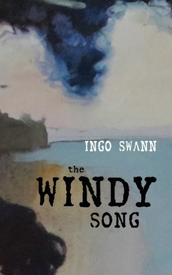 The Windy Song - Ingo Swann