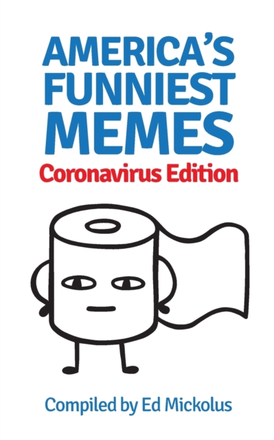 Coperta cărții 'America's Funniest Memes: Coronavirus Edition - Ed Mickolus'