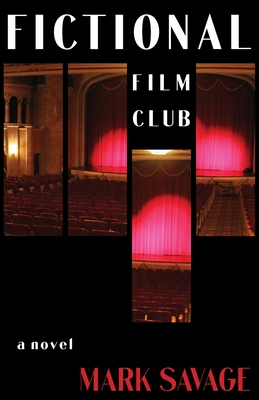 Fictional Film Club - Mark Savage