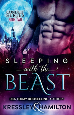 Sleeping with the Beast: A Steamy Paranormal Romance Spin on Beauty and the Beast - Rebecca Hamilton