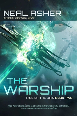 Coperta cărții 'The Warship: Rise of the Jain, Book Two - Neal Asher'