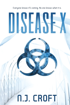 Disease X - N. J. Croft