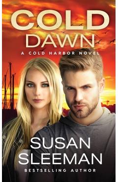 Poza produsului Cold Dawn: Cold Harbor - Book 7 - Susan Sleeman