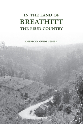 In the Land of Breathitt - Kentucky Writers' Project