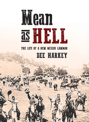Mean as Hell - Dee Harkey