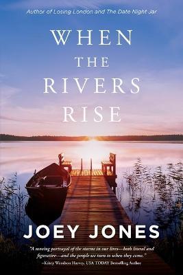 When the Rivers Rise - Joey Jones