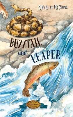 Buzztail and Leaper - Robert M. Mcclung