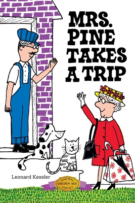 Mrs. Pine Takes a Trip - Leonard Kessler