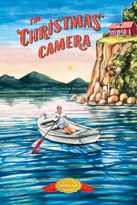 The Christmas Camera - Alta Halverson Seymour