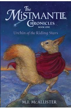 Urchin of the Riding Stars - M. I. Mcallister