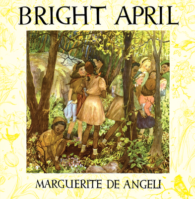 Bright April - Marguerite De Angeli
