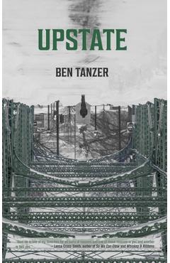 Coperta cărții 'Upstate - Ben Tanzer'