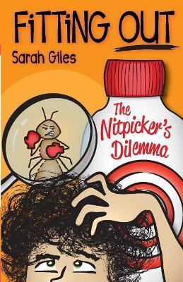 Fitting Out: The Nitpicker's Dilemma - Sarah Giles