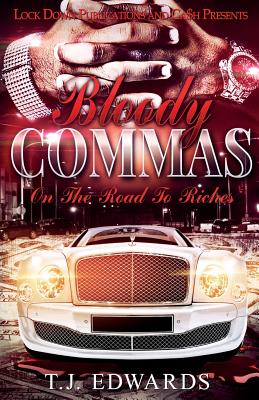 Bloody Commas: Road To Riches - Tj Edwards