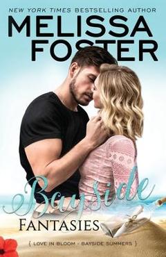 Coperta cărții 'Bayside Fantasies - Melissa Foster'