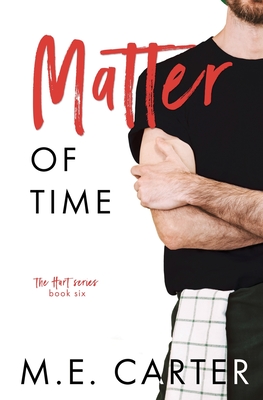 Matter of Time - M. E. Carter
