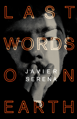 Last Words on Earth - Javier Serena