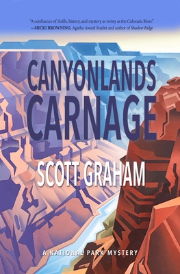 Canyonlands Carnage - Scott Graham