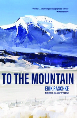 To the Mountain - Erik Raschke