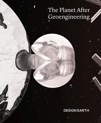 The Planet After Geoengineering - Design Earth