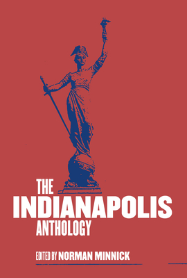 The Indianapolis Anthology - Norman Minnick