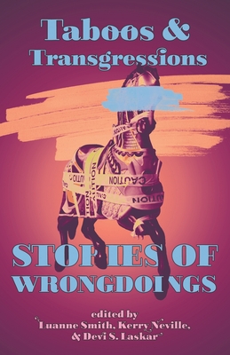 Taboos & Transgressions: Stories of Wrongdoings - Luanne Smith