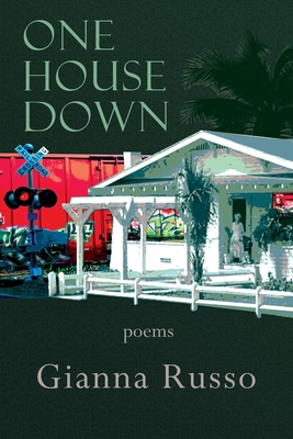 One House Down - Gianna Russo