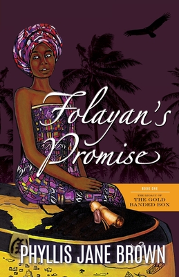 Folayan's Promise - Phyllis Jane Brown