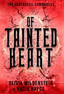 Of Tainted Heart - Olivia Wildenstein