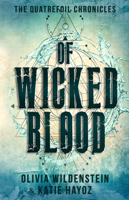 Of Wicked Blood - Katie Hayoz