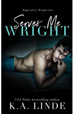Poza produsului Serves Me Wright - K. A. Linde
