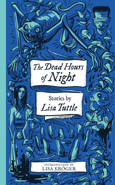The Dead Hours of Night (Monster, She Wrote) - Lisa Tuttle