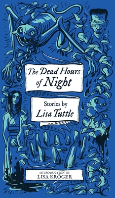 The Dead Hours of Night (Monster, She Wrote) - Lisa Tuttle