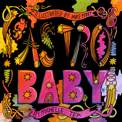 Astro Baby - Michelle Tea