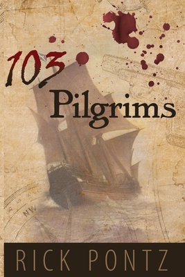 103 Pilgrims - Rick Pontz
