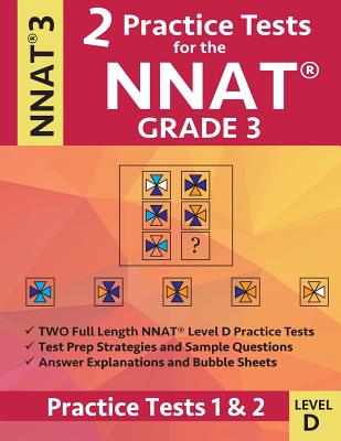 2 Practice Tests for the NNAT Grade 3 Level D: Practice Tests 1 and 2: NNAT3 - Grade 3 - Level D - Test Prep Book for the Naglieri Nonverbal Ability T - Origins Publications